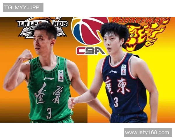 CBA联赛第22轮精彩对决辽宁队迎战广东队全力争胜展现篮球魅力 CBA联赛第22轮精彩对决辽宁队迎战广东队全力争胜展现篮球魅力